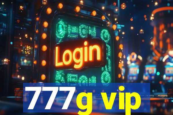 777g vip